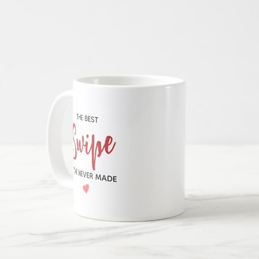Personalized Best Swipe Love Quote Kaffeetasse (Vorderseite Links)