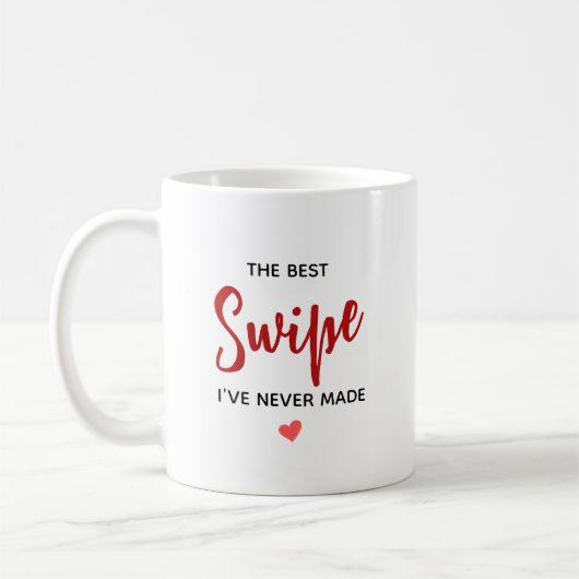 Personalized Best Swipe Love Quote Kaffeetasse (Links)