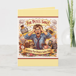 Personalized Card For Pete's Sake Day/Feb 26 Karte