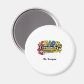 Personalized Chaos  Coordinator Teacher  Magnet (Vorderseite/Rückseite)