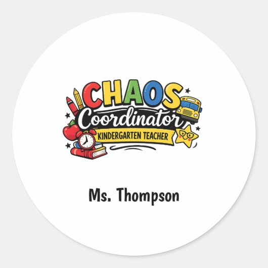Personalized Chaos  Coordinator Teacher  Runder Aufkleber (Vorderseite)