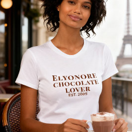 Personalized Chocolate Lover Name Established T-Shirt
