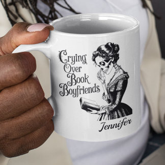 Personalized Crying Over Book Boyfriends Bookworms Kaffeetasse