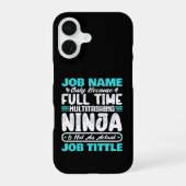 Personalized Custom Job Title Multitasker Worker iPhone 16 Hülle (Rückseite)