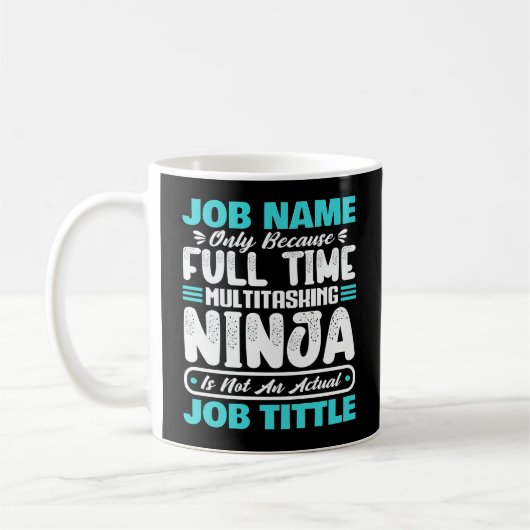 Personalized Custom Job Title Multitasker Worker Kaffeetasse (Links)