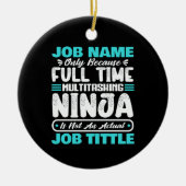 Personalized Custom Job Title Multitasker Worker Keramik Ornament (Vorne)