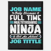 Personalized Custom Job Title Multitasker Worker Magnet (Vorderseite)