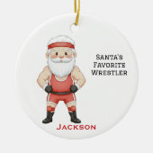 Personalized Cute Santa's Favorite Wrestler Keramik Ornament (Vorne)
