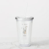 Personalized Dog Mom Photo Acrylic Tumbler  Acryltrinkbecher (Rückseite)