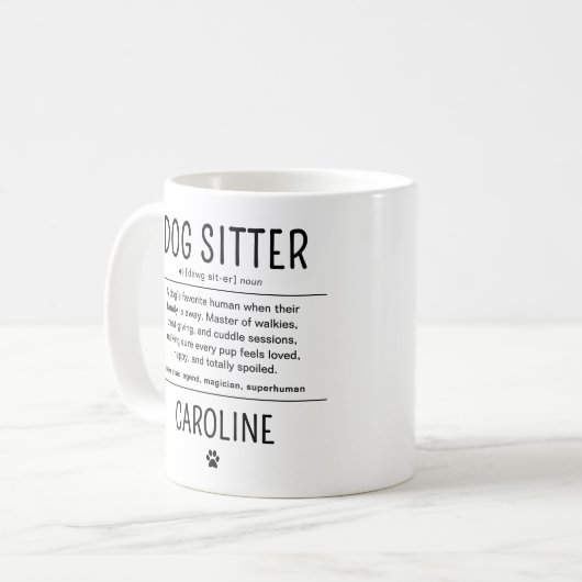 Personalized Dog Sitter Pet Sitter Funny Gifts Kaffeetasse (Vorderseite Links)