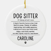 Personalized Dog Sitter Pet Sitter Funny Gifts Keramik Ornament (Hinten)