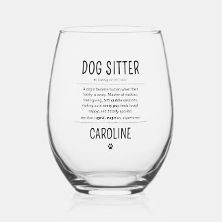 Personalized Dog Sitter Pet Sitter Funny Gifts Weinglas Ohne Stiel
