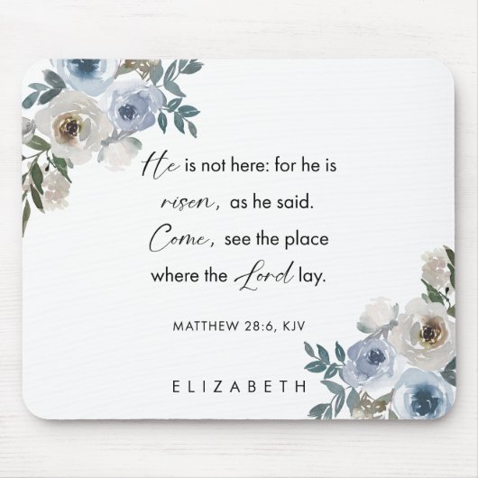 Personalized Easter Bible Verse Matthew 28:6 Mousepad (Vorne)