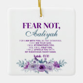 Personalized Fear Not Isaiah 41:10 Purple Floral Keramikornament (Vorderseite)