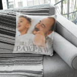 Personalized Foto Pawpaw Kissen<br><div class="desc">Modern personalized foto pillow ideal for fathers day, birthdays, christmas and more. A gift any grandfather would love! The keepsake feature I love you, over your favorite photograph, personalized with the template text 'PAWPAW' and a personal message. Machen Can be change by clicking on the customize further link after paersonalizing....</div>