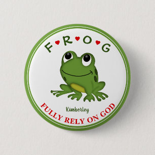Personalized Fully Rely on God Frog Button