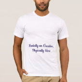 personalized funny quote t-shirt  (Vorderseite)