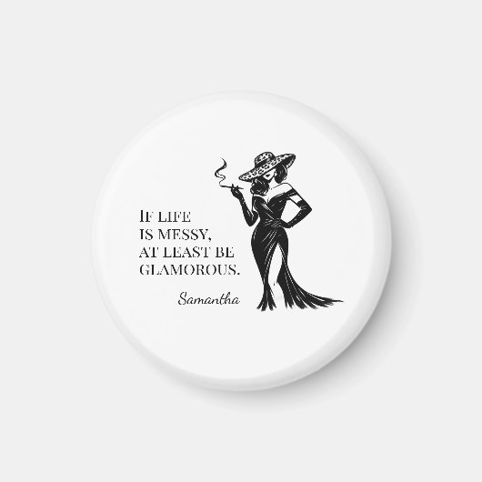 Personalized Glam Style Quote Design  Magnet (Vorne)