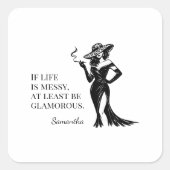 Personalized Glam Style Quote Design  Quadratischer Aufkleber (Vorderseite)