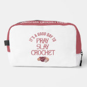 Personalized GOOD DAY TO PRAY SLAY CROCHET Waschbeutel (Vorderseite)