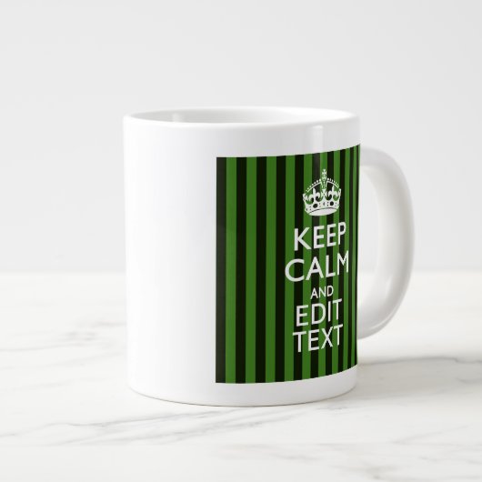 Personalized Green Stripes Keep Calm Your Text Jumbo-Tasse (Vorderseite Rechts)