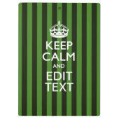 Personalized Green Stripes Keep Calm Your Text Klemmbrett (Rückseite)