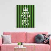 Personalized Green Stripes Keep Calm Your Text Leinwanddruck (Insitu (Wohnzimmer))