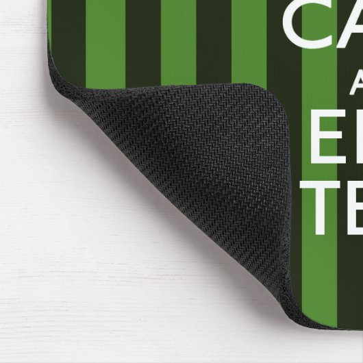 Personalized Green Stripes Keep Calm Your Text Mousepad (Ecke)