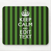 Personalized Green Stripes Keep Calm Your Text Mousepad (Vorne)