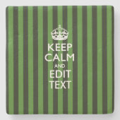 Personalized Green Stripes Keep Calm Your Text Steinuntersetzer (Vorderseite)