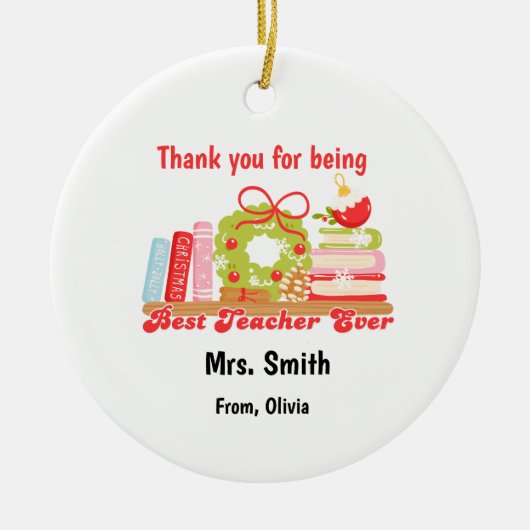 Personalized Holiday Gift for Educators Keramik Ornament (Vorne)