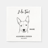 Personalized I do too Pet Portrait Dog Wedding Serviette (Vorderseite)