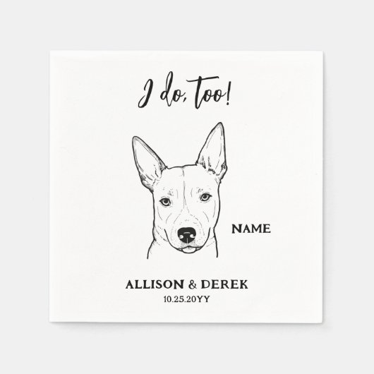 Personalized I do too Pet Portrait Dog Wedding Serviette (Vorderseite)