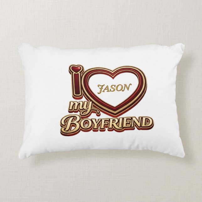 Personalized I Love My Boyfriend Custom Name Dekokissen (Vorderseite)