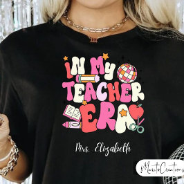 Personalized In My Teacher Era, Retro teacher's. T-Shirt