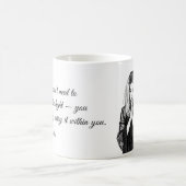 Personalized Inspirational Quote Mug Kaffeetasse (Mittel)
