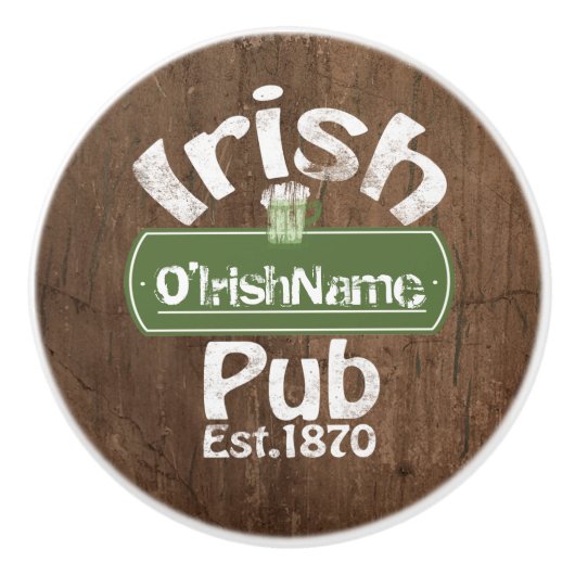 Personalized Irish Pub Old Keg Effect Sign Keramikknauf (Vorderseite)