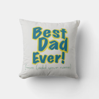 Personalized Just for Him Best Dad Ever Kissen