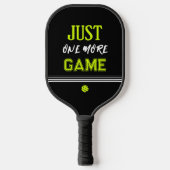 Personalized Just One More Game Funny Pickleball Schläger (Vorderseite)
