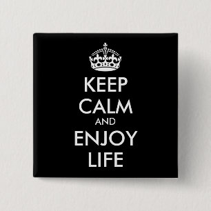 Personalized KEEP CALM AND ENJOY LIFE Button