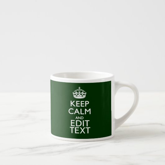 Personalized Keep Calm And Your Text Green Decor Espressotasse (Rechts)