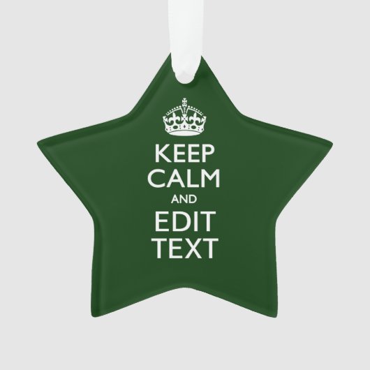 Personalized Keep Calm And Your Text Green Decor Ornament (Vorderseite)