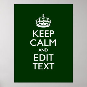 Personalized Keep Calm And Your Text Green Decor Poster