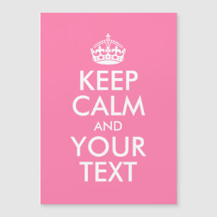 Personalized KEEP CALM and YOUR TEXT Magnetkarte