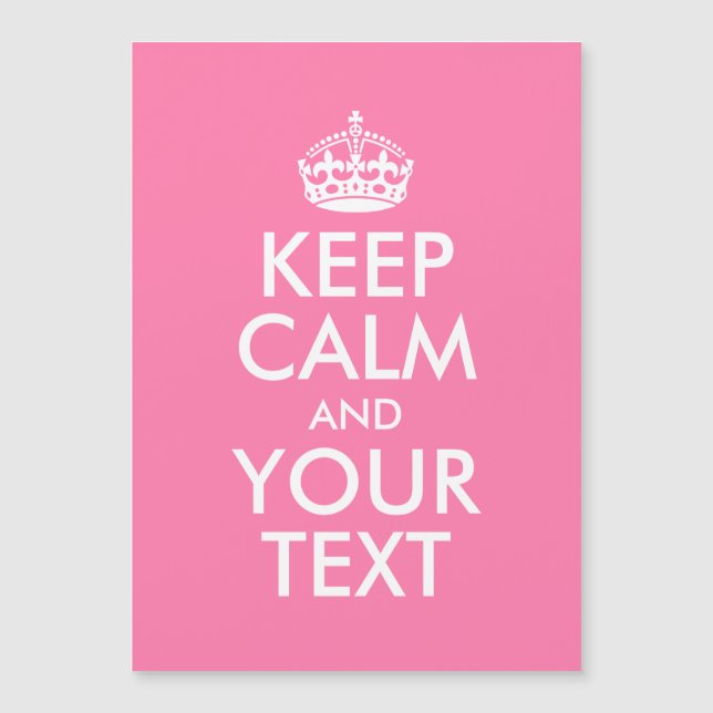 Personalized KEEP CALM and YOUR TEXT Magnetkarte (Vorderseite)