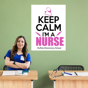 Personalized Keep Calm I'm A Nurse  Poster