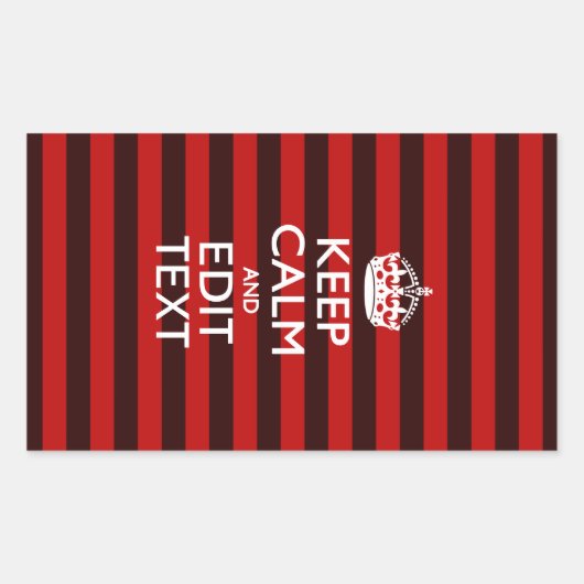 Personalized Keep Calm Your Text on Red Stripes Rechteckiger Aufkleber (Vorderseite)