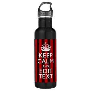 Personalized Keep Calm Your Text on Red Stripes Trinkflasche