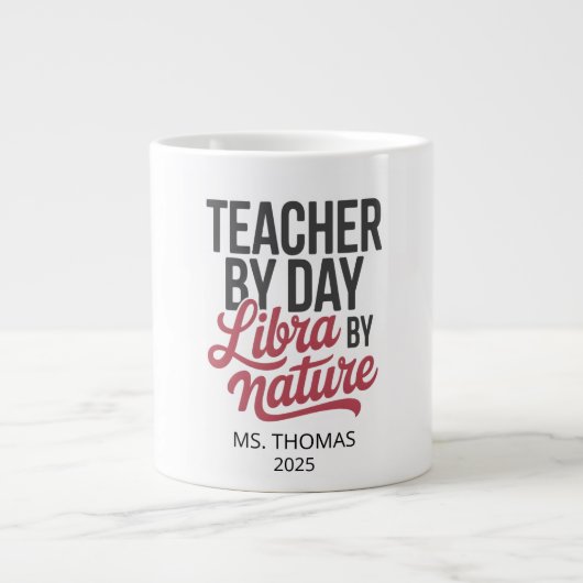 Personalized Libra Teacher Jumbo Mug Jumbo-Tasse (Vorderseite)