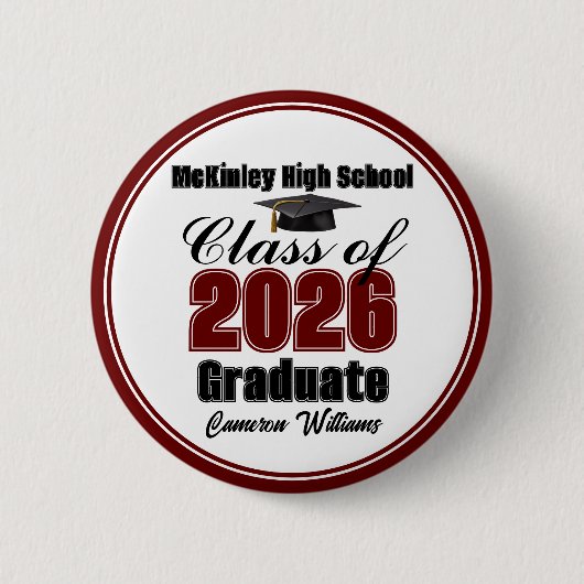 Personalized Maroon Class of 2026 Graduation Party Button (Vorderseite)